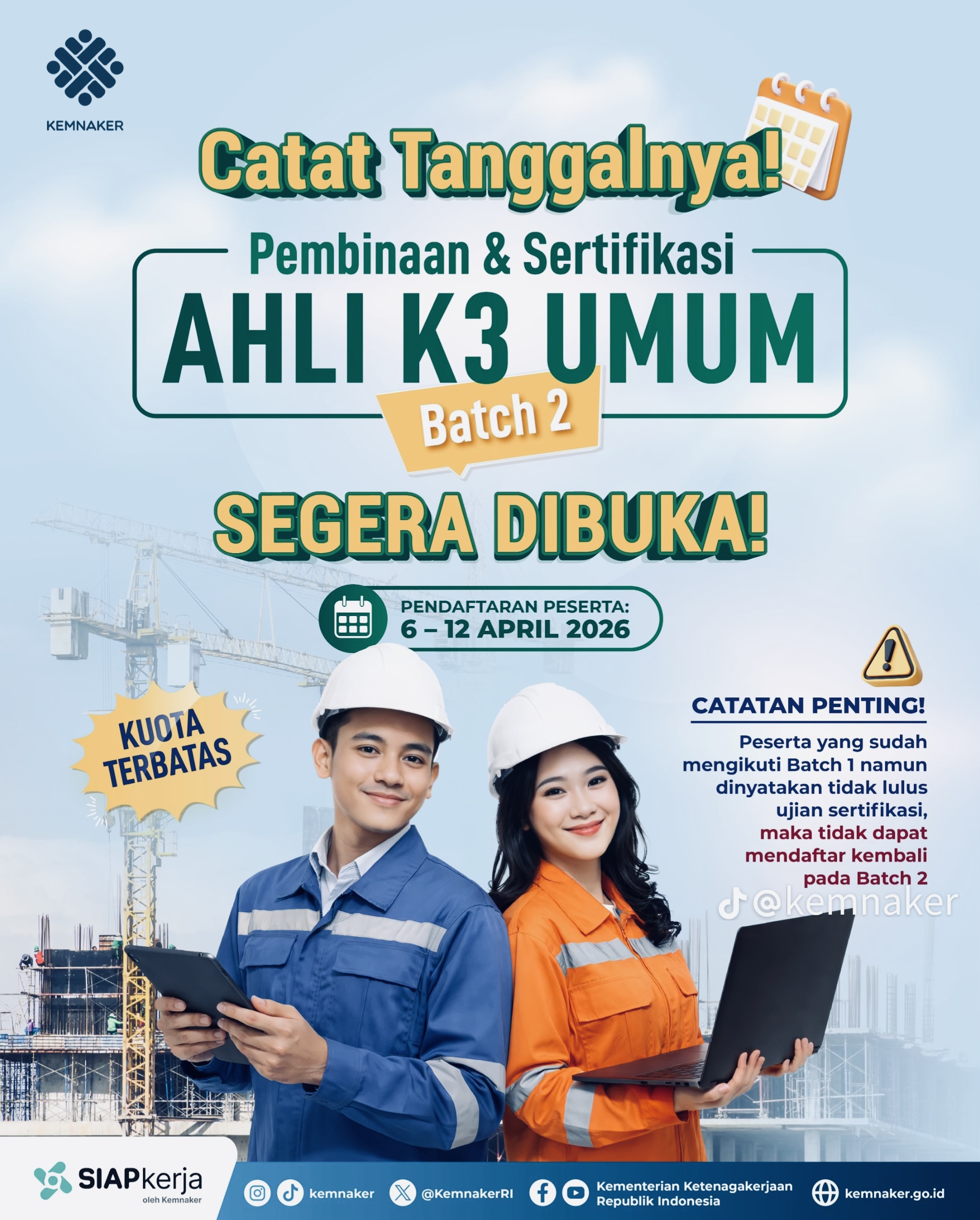 pembukaan pendaftaran Pembinaan & Sertifikasi Ahli K3 Umum Batch 2.