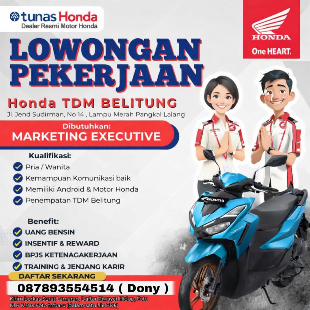 Honda TDM Belitung – Marketing Executive